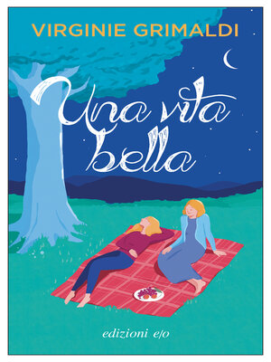 cover image of Una vita bella